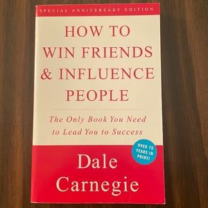 How to win friends and influence people by Dale Carnegie